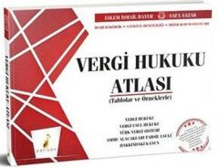 Tablolar ve Örneklerle Vergi Hukuku