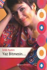 Yaz Bitmesin