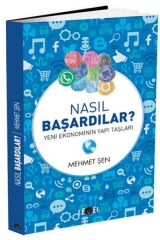 Nasıl Başardılar ?  Yeni Ekonominin Yapı Taşları