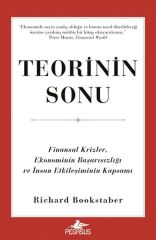 Teorinin Sonu: Finansal Krizler, Ekonominin Başarısızlığı ve İnsan Etkileşiminin Kapsamı