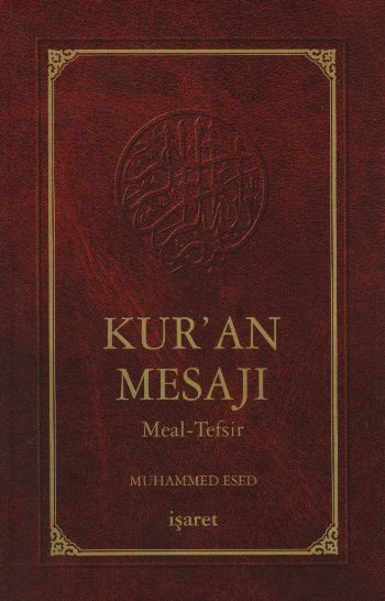 Kur'an Mesajı / Meal - Tefsir - (Ortaboy Mushaflı 2.hamur Ciltli)