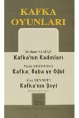 Kafka Oyunları Kafka’nın Kadınları / Baba ve Oğul / Kafka’nın Şeyi (27)