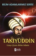 Takiyüddin  Uzayı Çözen Bilim Adamı
