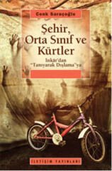 Şehir Orta Sınıf ve Kürtler  İnkar'dan ''Tanıyarak Dışlama''ya