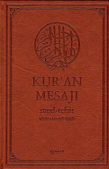 Kur'an Mesajı / Meal-Tefsir Mushaflı (Orta Boy-Şamua-Ciltli)