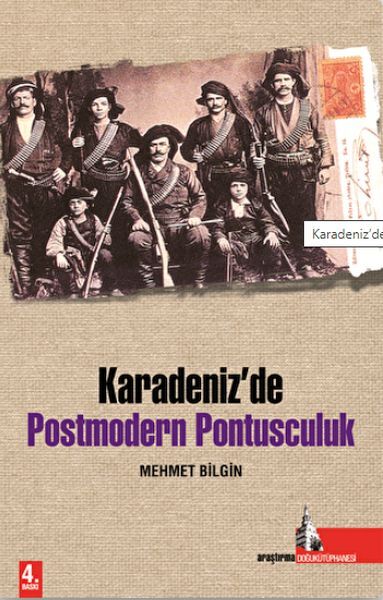Karadeniz’de Postmodern Pontusculuk