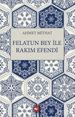 Felatun Bey ile Rakım Efendi