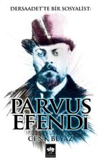Dersaadet'te Bir Sosyalist Parvus Efendi