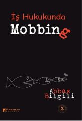 İş Hukukunda Mobbing