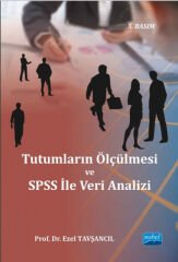 Tutumların Ölçülmesi ve SPSS  İle Veri Analizi