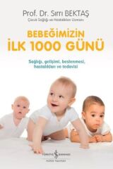 Bebeğimizin İlk 1000 Günü (Ciltli)