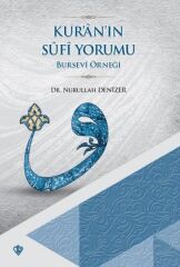 Kur'an'ın Sufi Yorumu - Bursevi Örneği