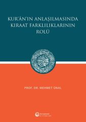 Kur'an'ın Anlaşılmasında Kıraat Farklılıklarının Rolü