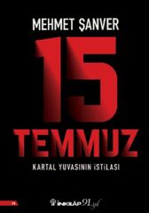 15 Temmuz Kartal Yuvasının İstilası