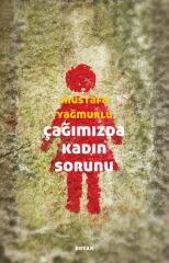 Çağımızda Kadın Sorunu