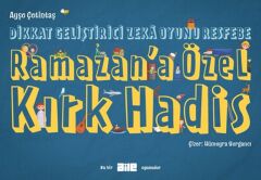 Dikkat Geliştirici Zekâ Oyunu Resfebe  Ramazan’a Özel Kırk Hadis