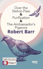 Over the Stelvio Pass - Purification - The Ambassador’s Pigeons / İngilizce Hikayeler C2 Stage 6