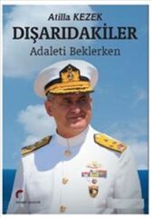 Dışarıdakiler, Adaleti Beklerken