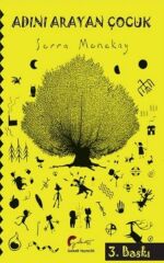Adını Arayan Çocuk - Birinci Kitap