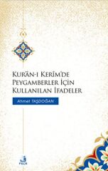 Kur'an-ı Kerim'de Peygamberler İçin Kullanılan İfadeler