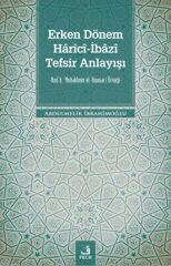 Erken Dönem Harici-İbazi Tefsir Anlayışı
