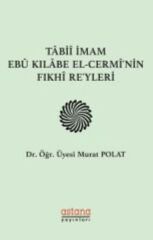 Tabii İmam Ebu Kılabe El-Cermi'nin Fıkhi Reyleri