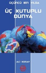 Üçüncü Bin Yılda Üç Kutuplu Dünya