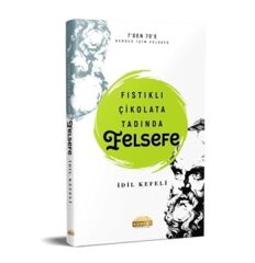 Fıstıklı Çikolata Tadında Felsefe