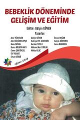 Bebeklik Döneminde Gelişim ve Eğitim