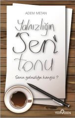 Yalnızlığın ''Sen'' Tonu