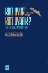 Kim Uyur Kim Uyanık? - Türk Masal İncelemeleri
