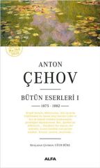 Anton Çehov Bütün Eserleri 1