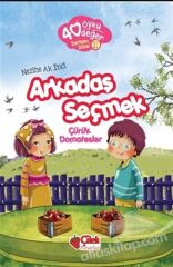 40 Öykü 40 Değer-Arkadaş Seçmek Çürük Domatesler