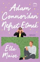 Adam Connor’dan Nefret Etmek