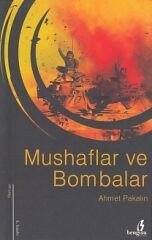 Mushaflar ve Bombalar