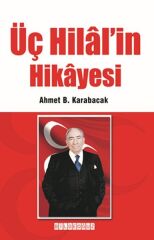 Üç Hilal'in Hikayesi