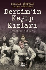 Dersim'in Kayıp Kızları  Tertele Çenequ