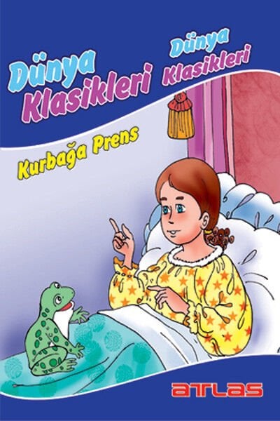 Kurbağa Prens (Düz Yazılı) / Dünya Çocuk Klasikleri