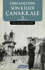 Osmanlı'nın Son Kilidi Çanakkale 2