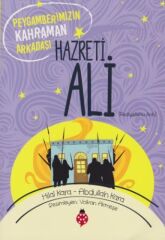 Hazreti Ali - Peygamberimizin Kahraman Arkadaşı