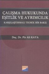 Çalışma Hukukunda Eşitlik ve Ayrımcılık