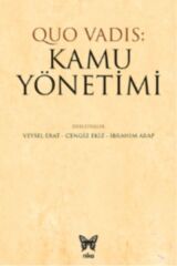 Quo Vadıs: Kamu Yönetimi