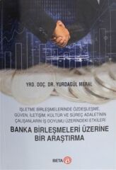 Banka Birleşmeleri Üzerine Bir Araştırma