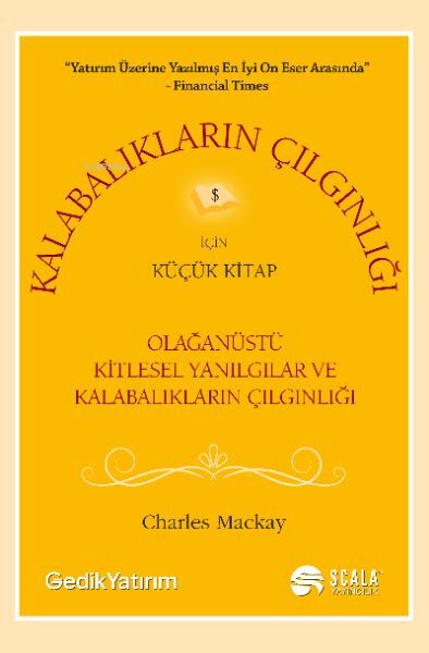Kalabalıkların Çılgınlığı İçin Küçük Kitap