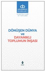 Dönüşen Dünya ve Dayanıklı Toplumun İnşası