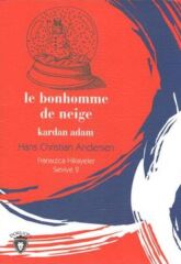 Fransızca Hikayeler Seviye 2 - Le Bonhomme De Neige Kardan Adam