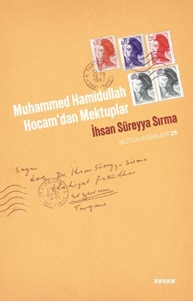 Muhammed Hamidullah Hocam'dan Mektuplar