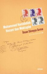 Muhammed Hamidullah Hocam'dan Mektuplar