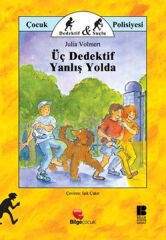 Üç Dedektif Yanlış Yolda