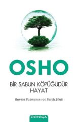 Bir Sabun Köpüğüdür Hayat
